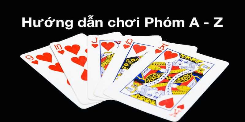 Những thuật ngữ cần biết trong hướng dẫn chơi phỏm
