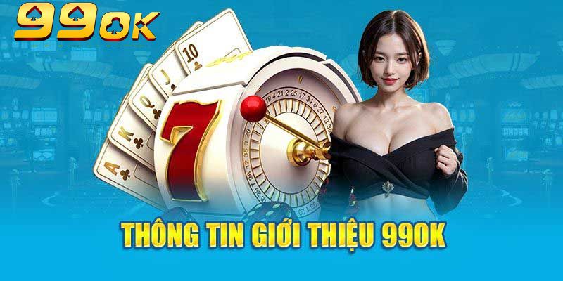 Giới thiệu 99OK vào năm 2019